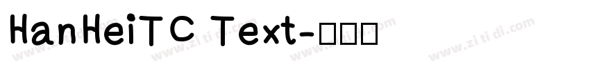 HanHeiTC Text字体转换